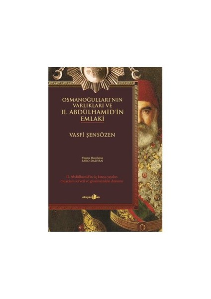 Iı.Abdülhamid'İn Emlaki-Vasfi Şensözen