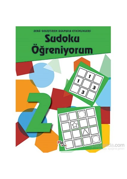 Sudoku Öğreniyorum 2 Zekâ Geliştiren Bulmaca Etkinlikleri