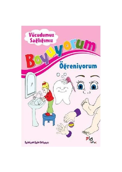 Boyuyorum Öğreniyorum - Vücudumuz Sağlığımız - Aziz Sivaslıoğlu