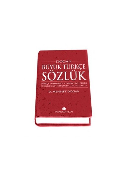 Doğan Büyük Türkçe Sözlük-Mehmet Doğan