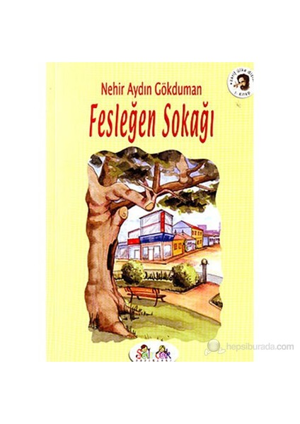 Fesleğen Sokağı-Nehir Aydın Gökduman