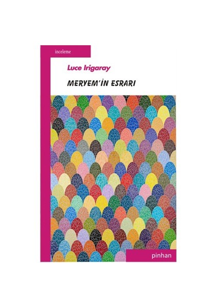 Meryem’İn Esrarı-Luce Irigaray