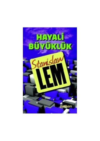 Hayali Büyüklük-Stanislaw Lem