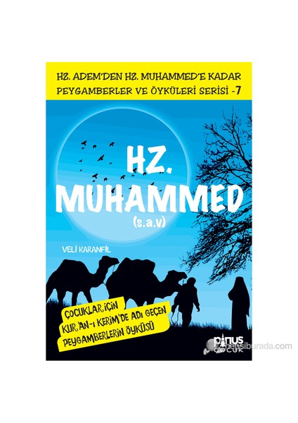 Peygamberler Ve Öyküleri Serisi-7: Hz. Muhammed (S.A.V)-Veli Karanfil