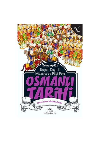 Osmanlı Tarihi 5 Kanuni Sultan Süleyman Dönemi-Zehra Aydüz