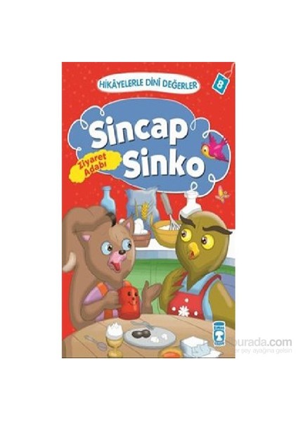 Sincap Sinko-Ziyaret Adabı - Asiye Aslı Aslaner