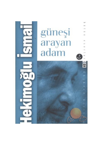 Güneşi Arayan Adam