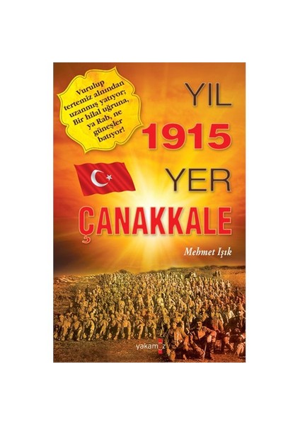 Yıl 1915 Yer Çanakkale