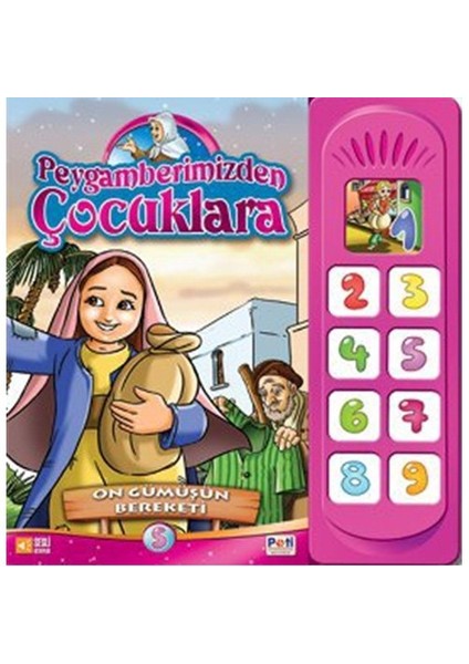 Peygamberimizden Çocuklara - On Gümüşün Bereketi-Hilal Küçük Özdamar