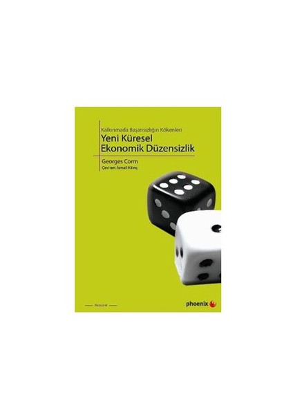 Yeni Küresel Ekonomik Düzensizlik