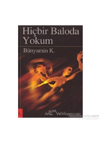 Hiçbir Baloda Yokum-Bünyamin K.