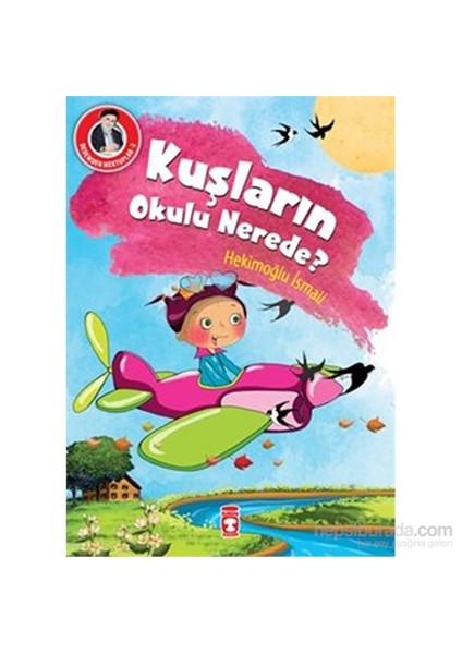 Kuşların Okulu Nerede?-Hekimoğlu İsmail