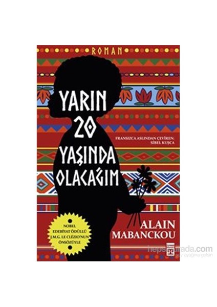 Yarın Yirmi Yaşında Olacağım - Alain Mabanckou