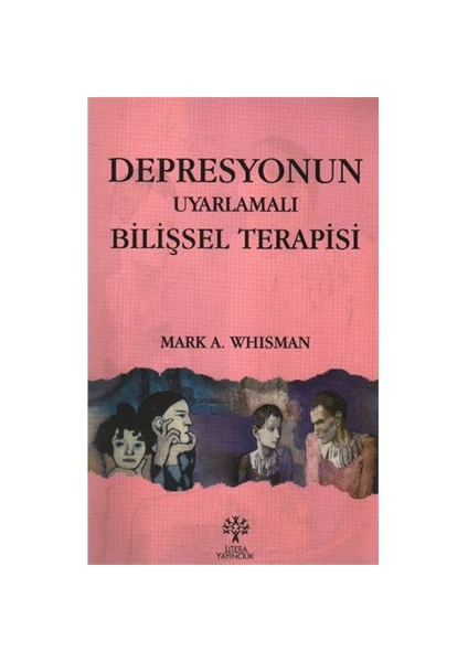 Depresyonun Uyarlamalı Bilişsel Terapisi-Mark A. Whisman