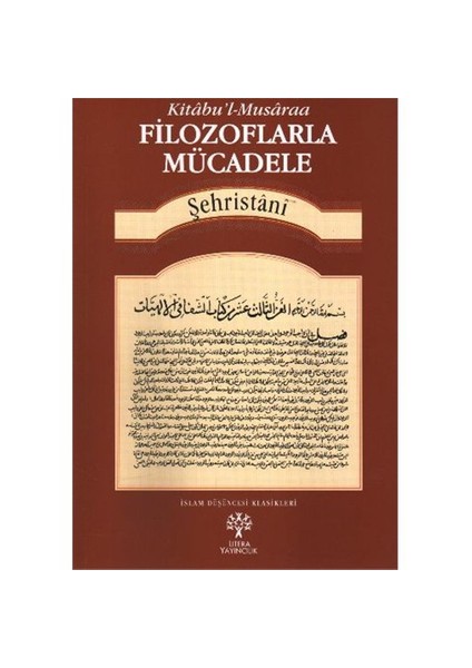 Filozoflarla Mücadele-Muhammed Eş-Şehristani