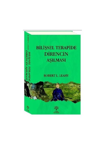 Bilişsel Terapide Direncin Aşılması