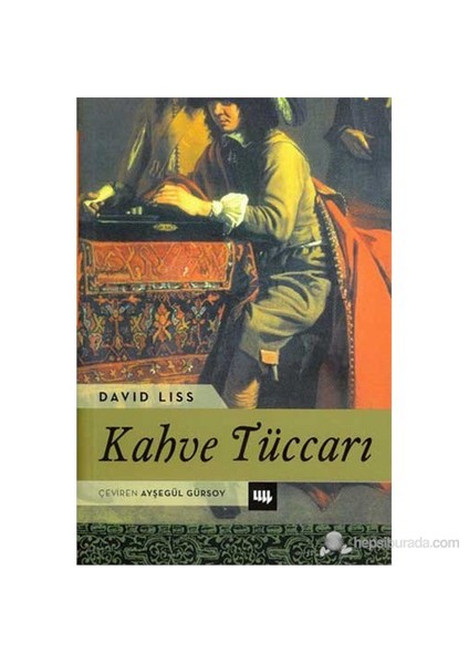 Kahve Tüccarı - David Liss
