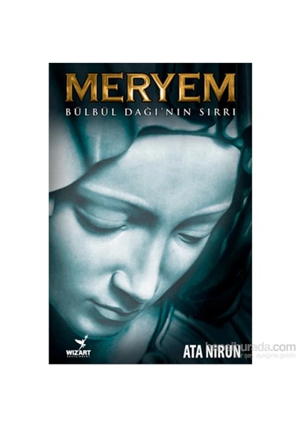 Meryem - Bülbül Dağının Sırrı - Ata Nirun