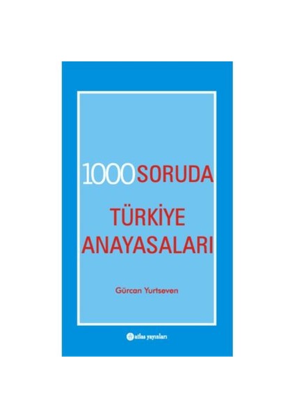 1000 Soruda Türkiye Anayasaları