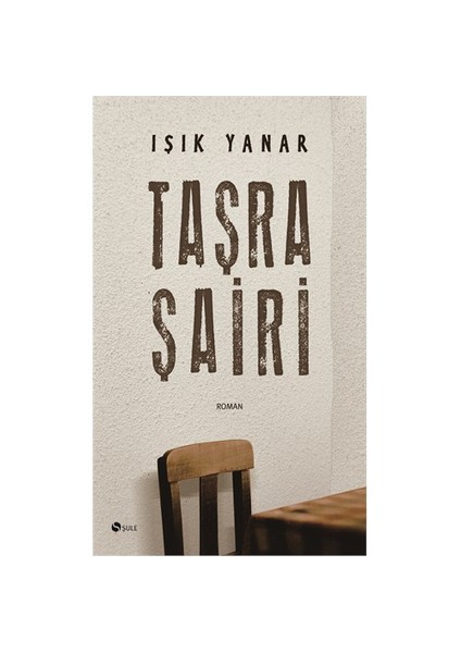 Taşra Şairi-Işık Yanar