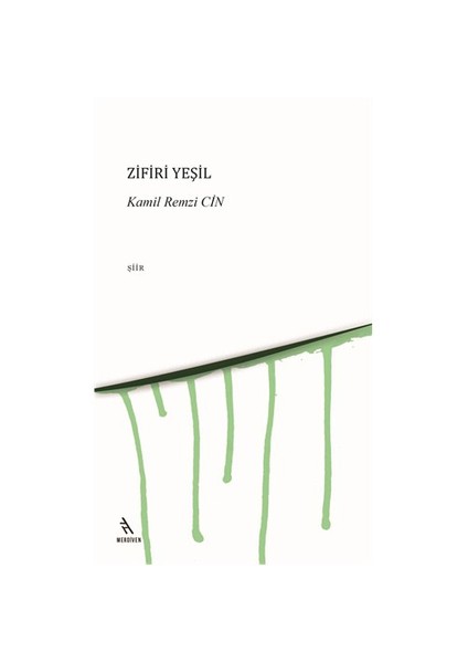 Zifiri Yeşil-Kamil Remzi Cin