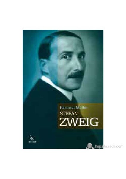 Stefan Zweig - Hartmut Müller