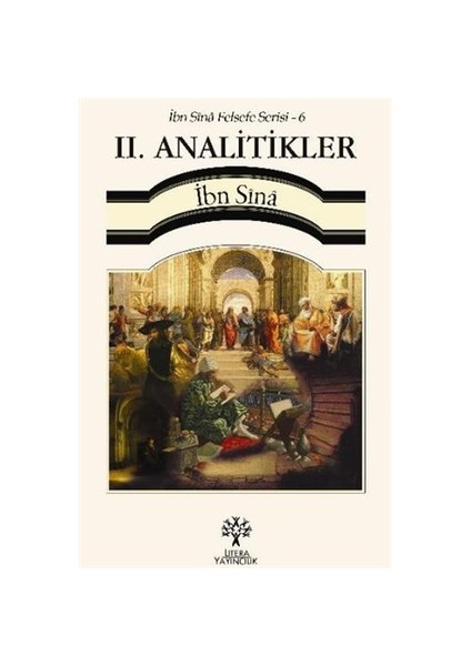 İbn Sina Felsefe Serisi Analitikler-İbn Sina