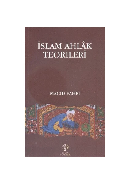 İslam Ahlak Teorileri