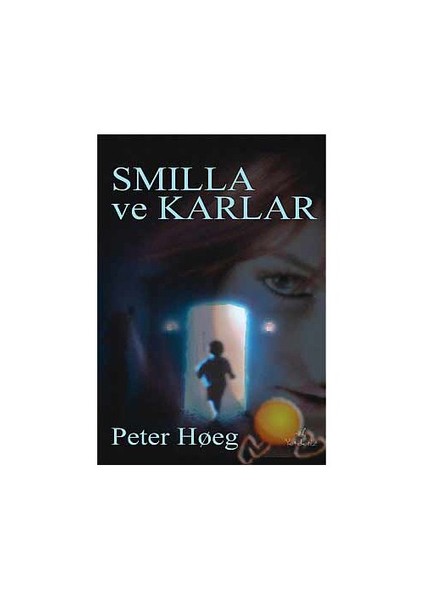 Smilla Ve Karlar