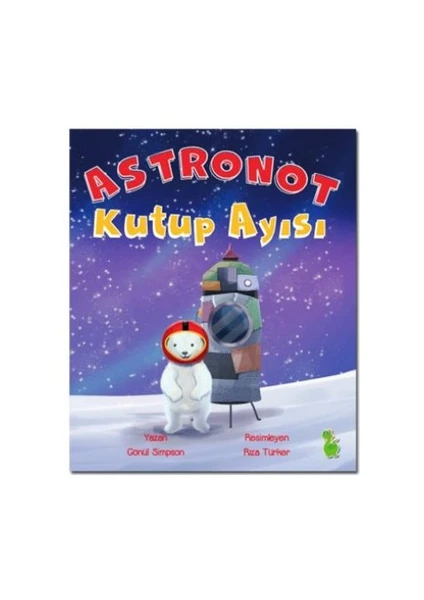 Astronot Kutup Ayısı-Gönül Simpson