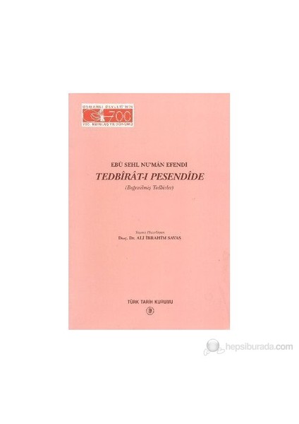 Ebu Sehl Nu'Man Efendi Tedbirat-I Pesendide
