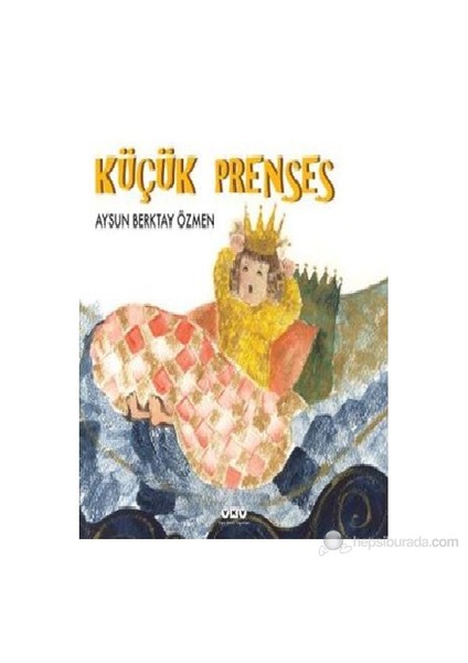 Küçük Prenses - Aysun Berktay Özmen