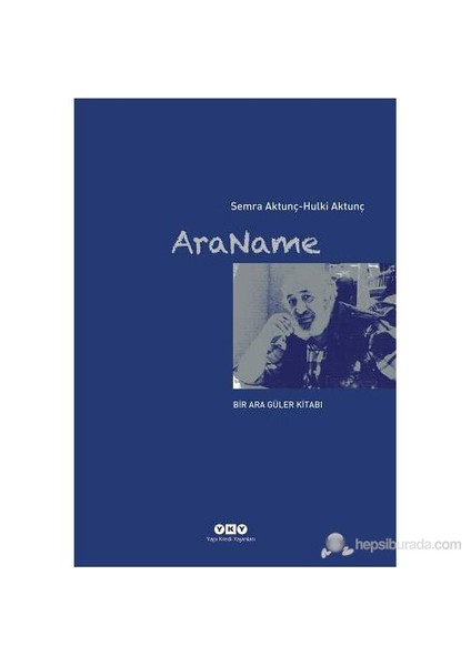 Araname - (Bir Ara Güler Kitabı)-Semra Aktunç