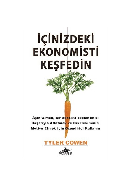 İçinizdeki Ekonomisti Keşfedin-Tyler Cowen