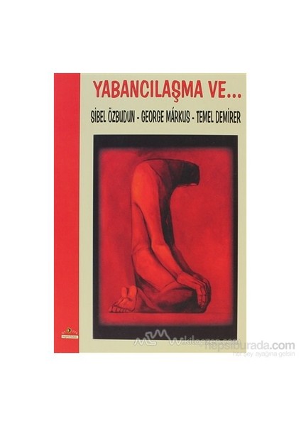 Yabancılaşma Ve...-George Markus