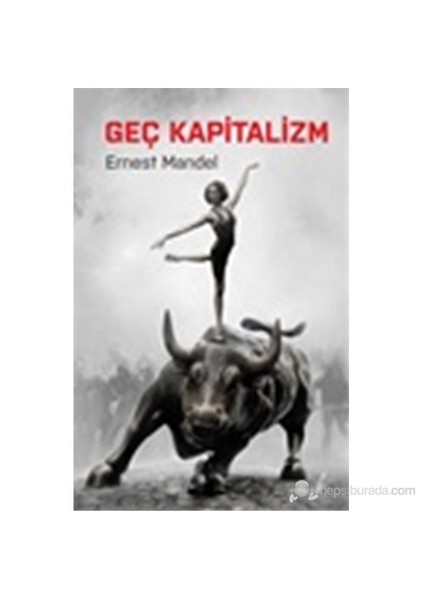 Geç Kapitalizm-Ernest Mandel