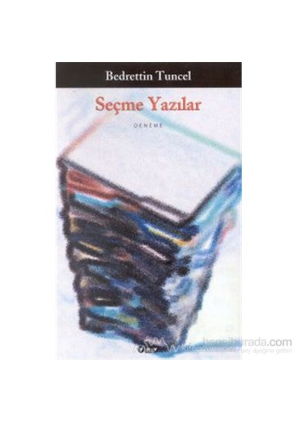 Seçme Yazılar-Bedrettin Tuncel