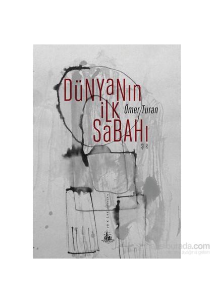 Dünyanın İlk Sabahı-Ömer Turan