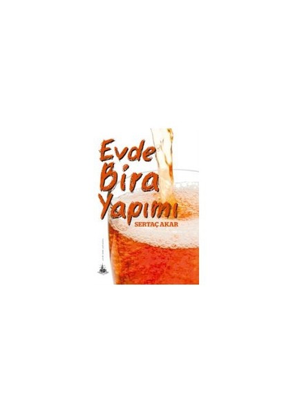 Evde Bira Yapımı - Sertaç Akar