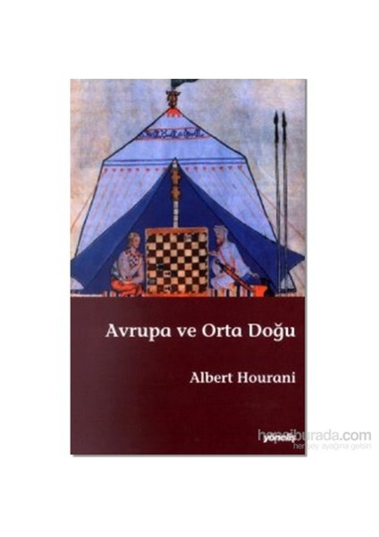 Avrupa Ve Orta Doğu-Albert Hourani