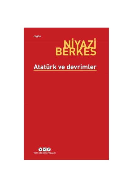 Atatürk Ve Devrimler-Niyazi Berkes