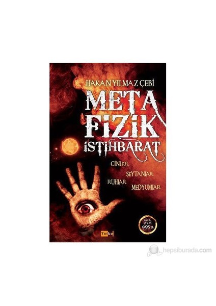 Metafizik İstihbarat - Hakan Yılmaz Çebi