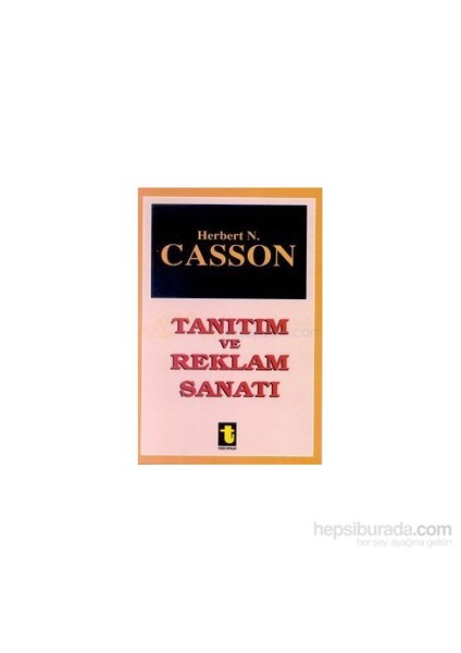 Tanıtım Ve Reklam Sanatı-Herbert N. Casson