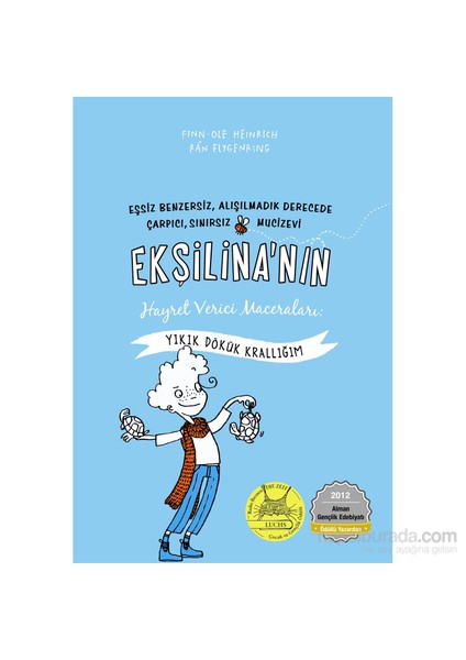 Ekşilina - Yıkık Dökük Krallığım - Finn-Ole Heinrich