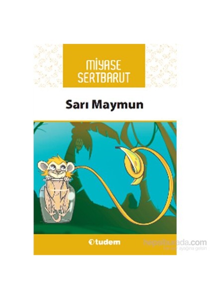 Sarı Maymun - Miyase Sertbarut