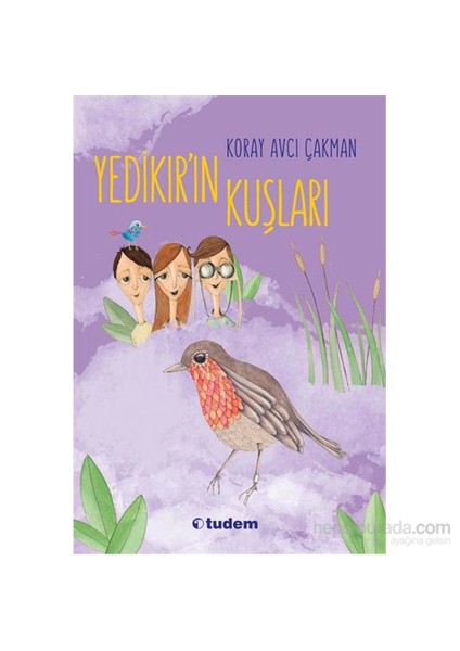 Yedikır’In Kuşları-Koray Avcı Çakman