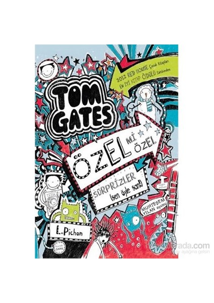 Tom Gates Özel Mi Özel Sürprizler (Sen Öyle San!)-Liz Pichon