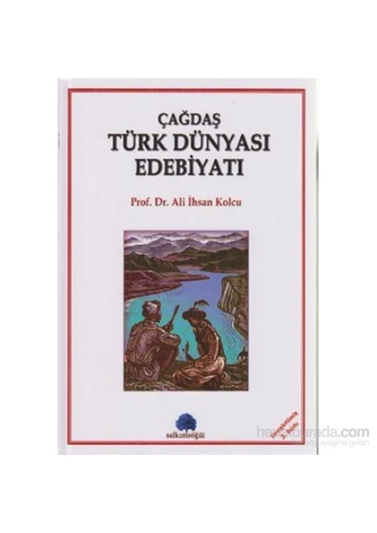 Çağdaş Türk Dünyası Edebiyatı (Ciltli)