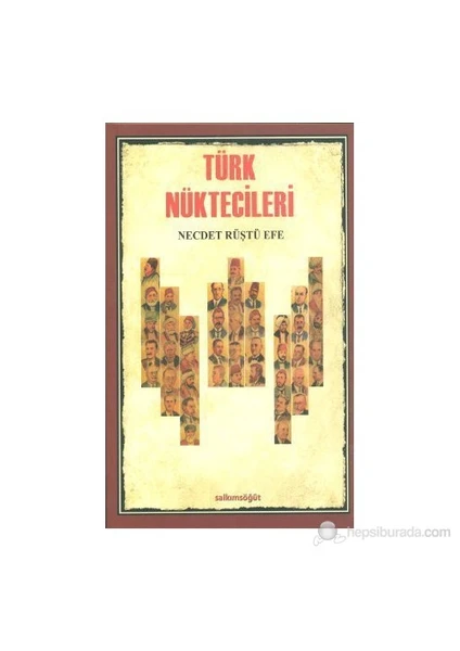 Türk Nüktecileri-Necdet Rüştü Efe