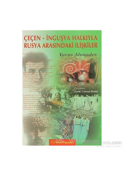 Çeçen - İnguşya Halkıyla Rusya Arasındaki İlişkiler Xvııı. Yüzyılda-Yavus Ahmadov